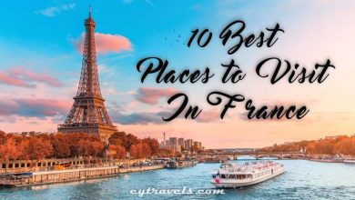 10-best-places-to-visit-in-france