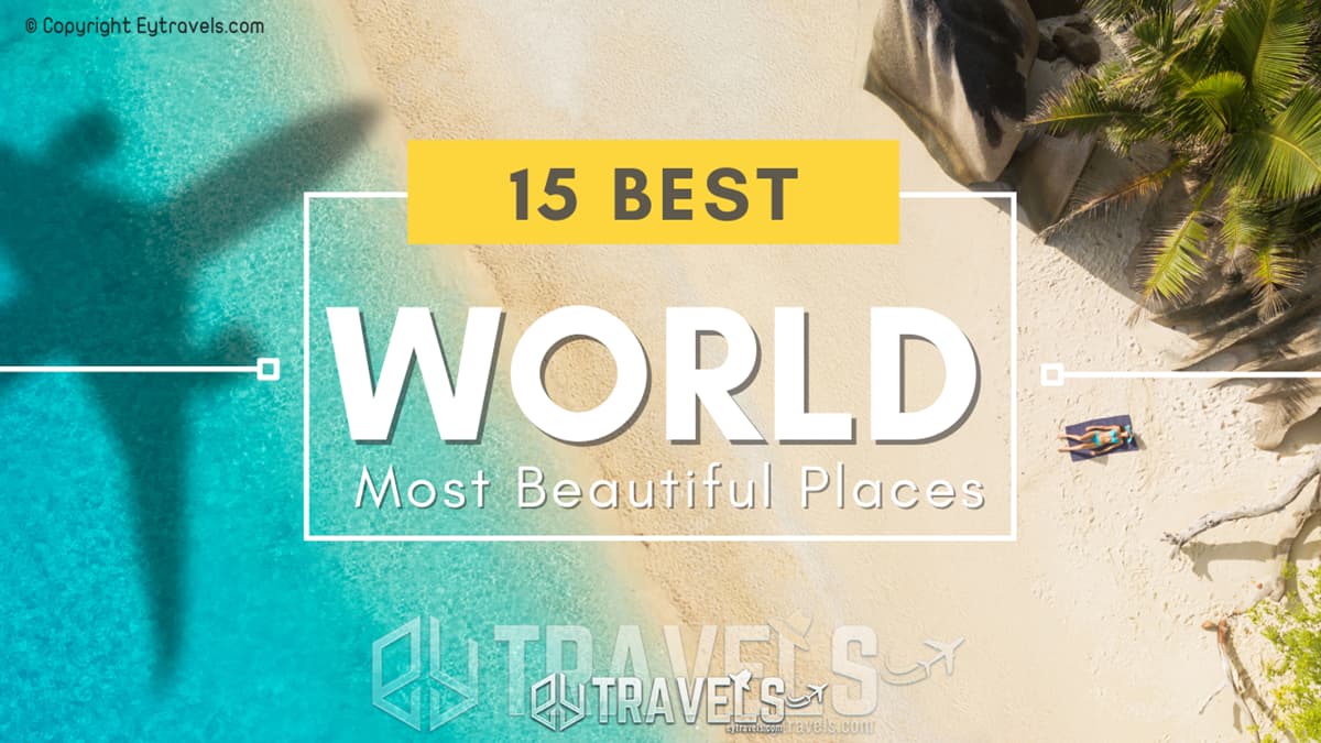 TOP 9 Most Beautiful Places